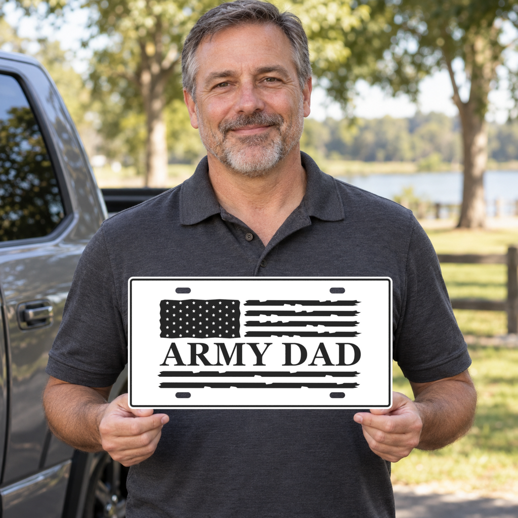 Army Dad Flag License Plate Car Tag 12x6 White Black PETG