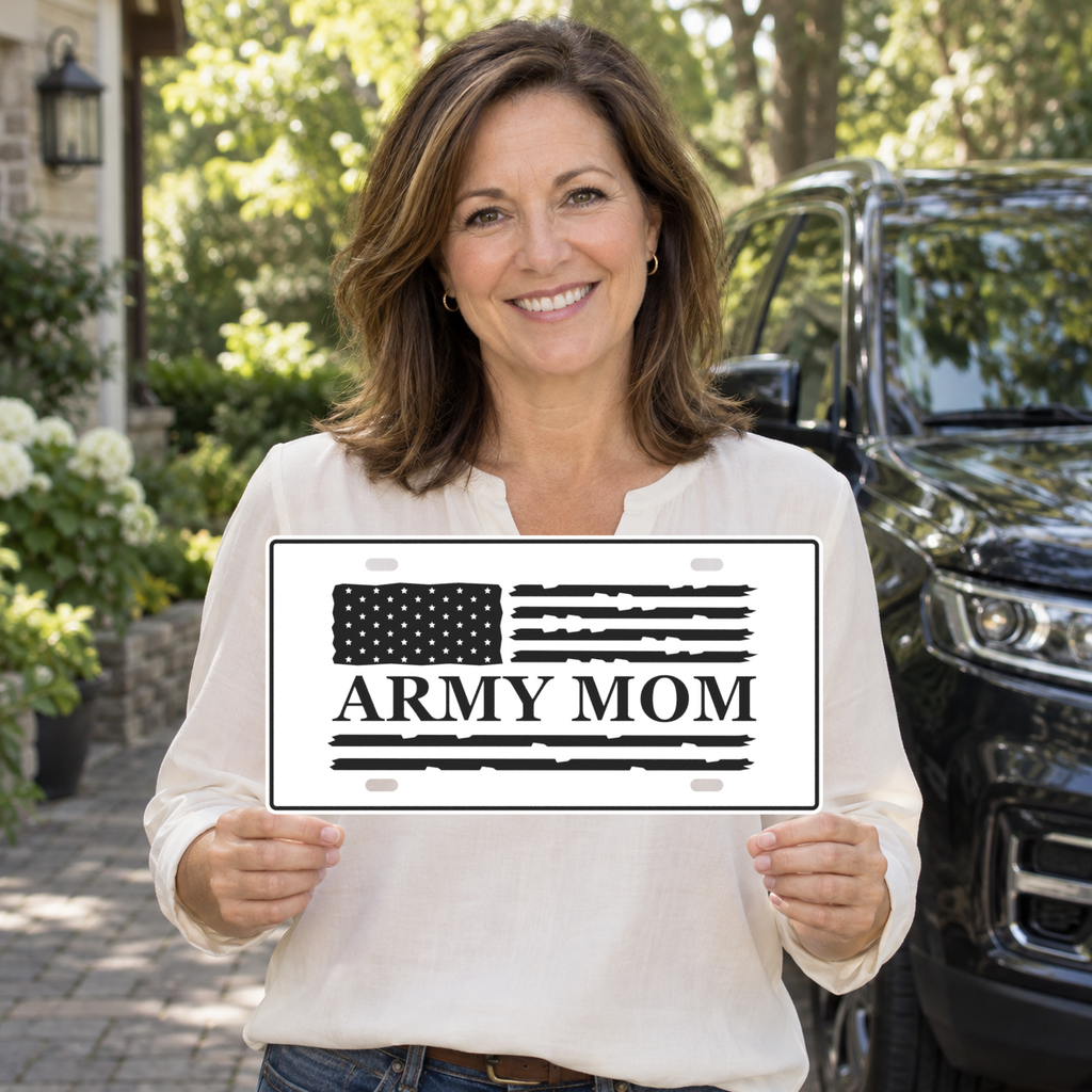 Army Mom Flag License Plate Car Tag 12x6 White Black PETG